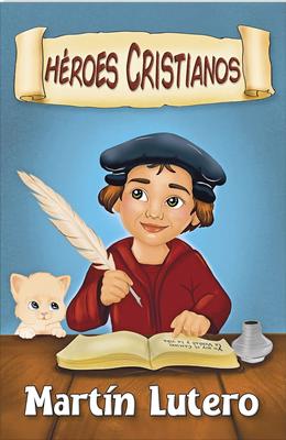 Martín Lutero (Rústica) [Libro]