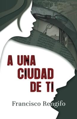 A una Ciudad de Ti