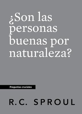 ¿Son Las Personas Buenas por Naturaleza? (Rústica)
