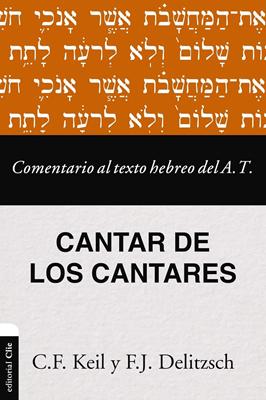 Comentario al Texto Hebreo Cantar de los Cantares