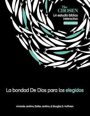 Bondad de Dios para los Elegidos