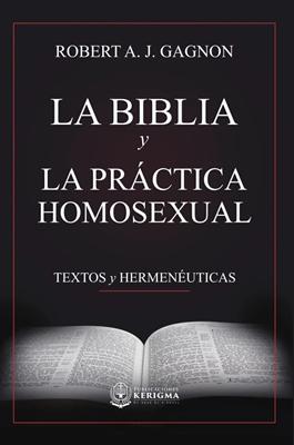 La Biblia y la Práctica Homosexual