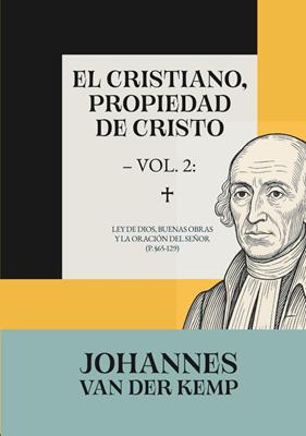 El Cristiano, Propiedad de Cristo - Vol. 2