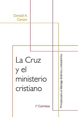 La Cruz y el Ministerio Cristiano