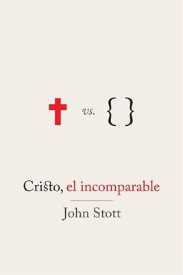 Cristo, el Incomparable