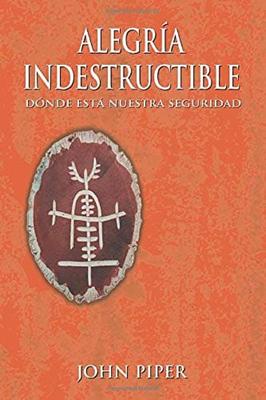 Alegría Indestructible