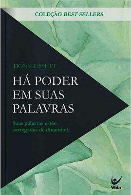 Há poder em suas palavras