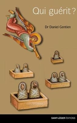 Qui guérit ?