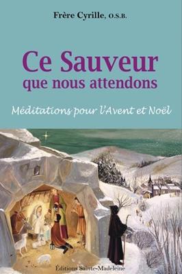 Ce Sauveur que nous attendons
