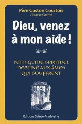 Dieu, venez à mon aide