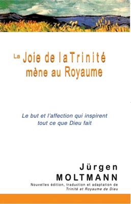 La joie de la Trinité mène au Royaume