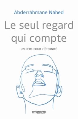 Le seul regard qui compte