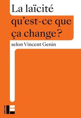 La Laïcité qu'est ce que ça change?