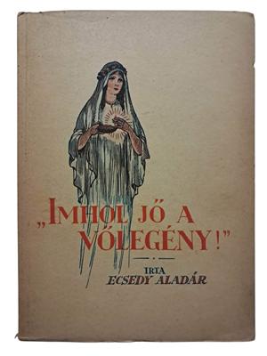 "Imhol jő a vőlegény"