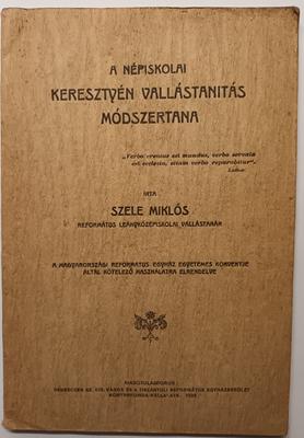A népiskolai keresztyén vallástanitás módszertana