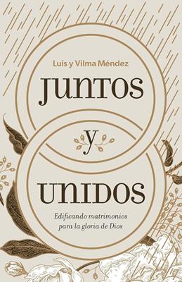 Juntos y Unidos