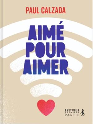 Aimé pour aimer