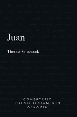 Comentario Andamio al Nuevo Testamento – Juan