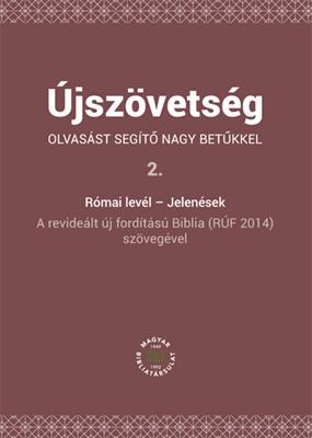 Újszövetség olvasást segítő nagy betűkkel 2. Római levél – Jelenések