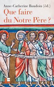 Que faire du Notre Père?