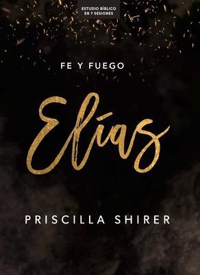 Elías - Fe y Fuego