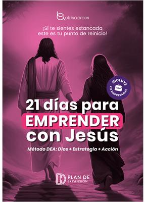 21 Dias Para Emprender Con Jesús