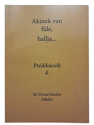 Akinek van füle, hallja...