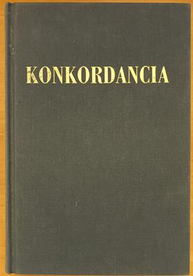 Konkordancia. Bibliai szókönyv - Szókonkordancia a Károli Gáspár fordítású (1908) Bibliához - Kilencvenhat héber és görög bibliai szó szókönyve