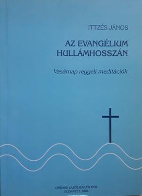 Az evangélium hullámhosszán