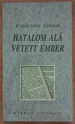 Hatalom alá vetett ember