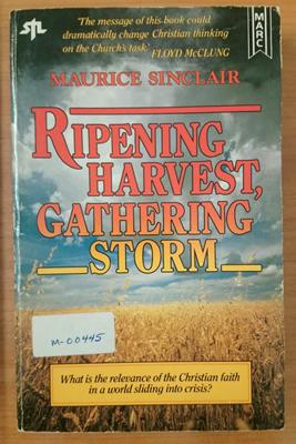Ripening Harvest, Gathering Storm