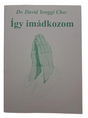 Így imádkozom