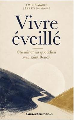 Vivre éveillé