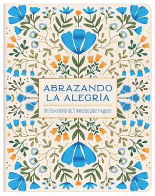 Abrazando la Alegría