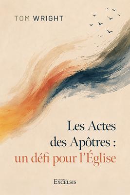 Les Actes des Apôtres