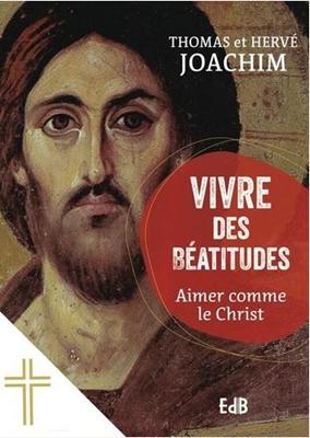 Vivre des Béatitudes
