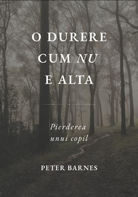 O durere cum nu e alta – Peter Barnes