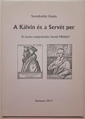 A Kálvin és a Servét per