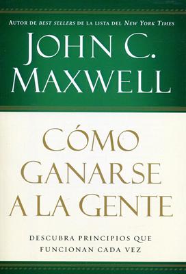 Cómo Ganarse a la Gente