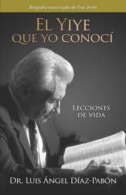 El Yiye Que Yo Conocí