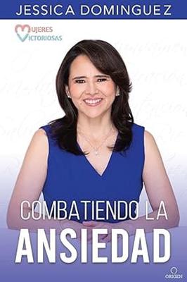 Combatiendo la Ansiedad Mujeres Victoriosas