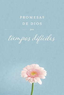 Promesas de Dios Para Tiempos Difíciles TD
