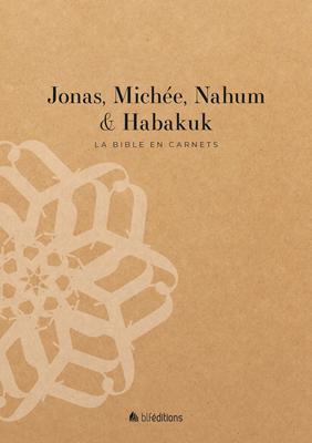 Jonas, Michée, Nahum et Habakuk