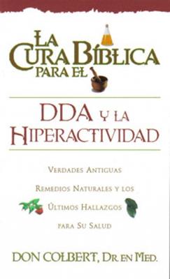 La cura bíblica para el DDA y la hiperactividad
