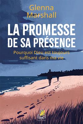 La promesse de sa présence