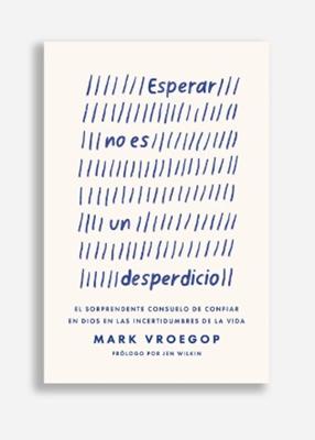 Esperar No Es Un Desperdicio