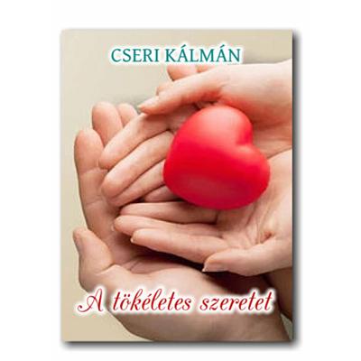 A tökéletes szeretet (Füzetkapcsolt)