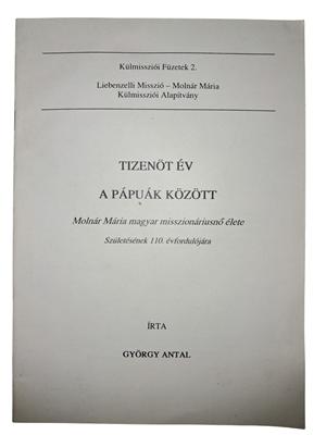 Tizenöt év a pápuák között