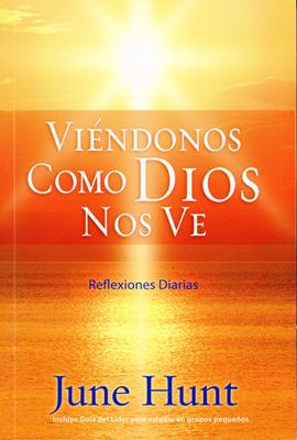 Viéndonos como Dios nos ve