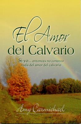 El Amor Del Calvario
